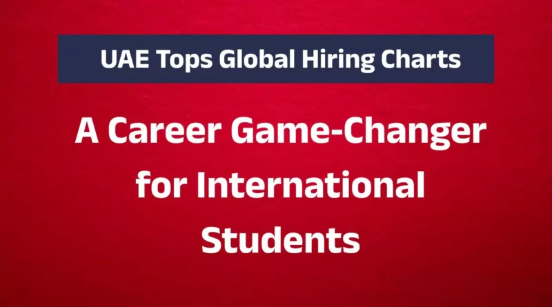 UAE Tops Global Hiring Charts